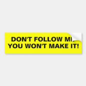 Volg me niet bumpersticker (Voorkant)