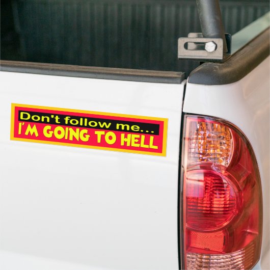 Volg me niet bumpersticker (Op Truck)