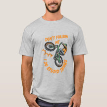 volg me niet grappig mountainbike T-shirt