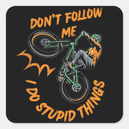 volg me niet grappige mountainbike vierkante sticker