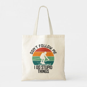 Volg me niet ik doe domme dingen skiën liefhebbers tote bag