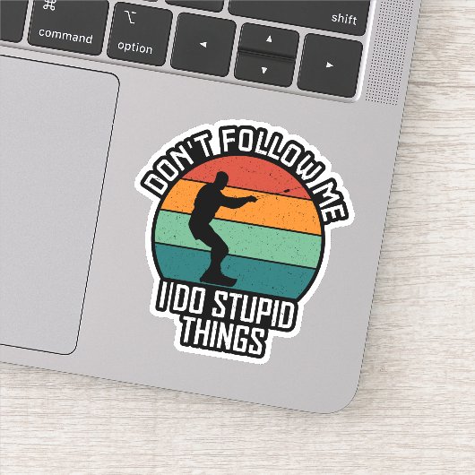 Volg me niet Ik doe domme dingen wakeboarden Sticker (Detail)