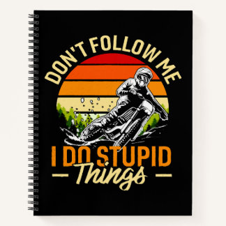 Volg me niet, ik doe stomme dingen notitieboek
