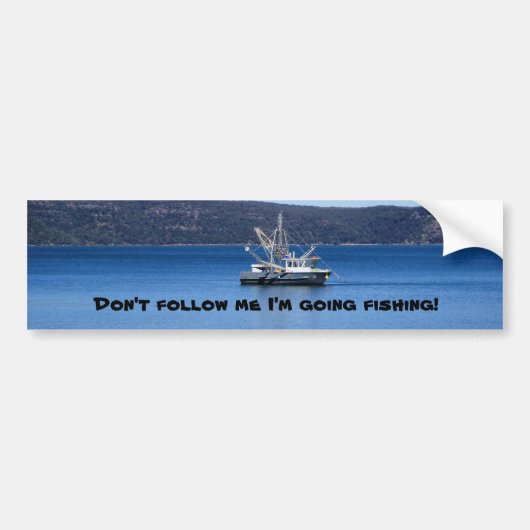 Volg me niet, ik ga vissen! bumpersticker (Voorkant)