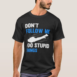 Volg Me Niet Skydiving Parachutist Skydiver T-shirt