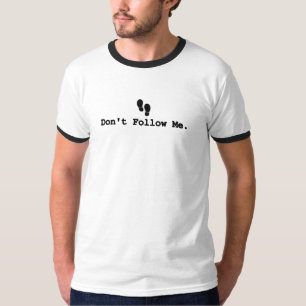 Volg Me Niet T-shirt