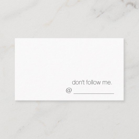 Volg me niet. Visitekaartje (Voorkant)