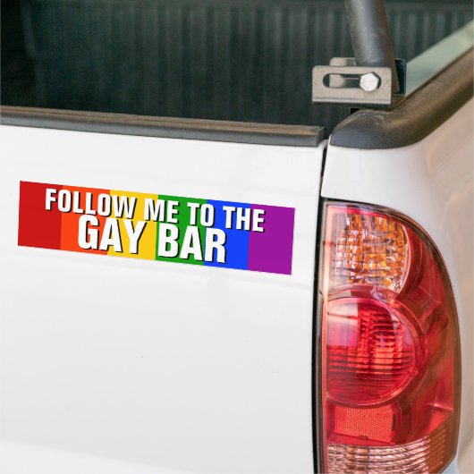 VOLG ME OP DE GAY BAR BUMPERSTICKER (Op Truck)