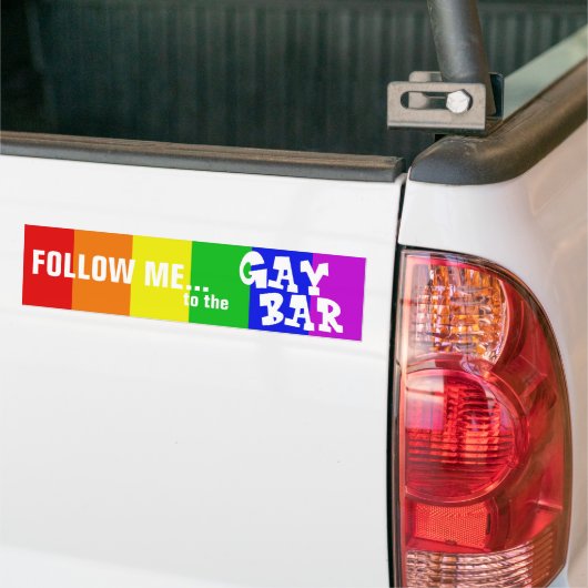 VOLG ME OP DE GAY BAR BUMPERSTICKER (Op Truck)