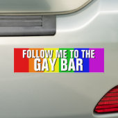 VOLG ME OP DE GAY BAR BUMPERSTICKER (Op auto)