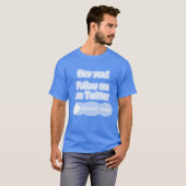 Volg me op Twitter-objecten T-shirt (Voorkant volledig)