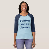 Volg me op Twitter T-shirt (Voorkant volledig)