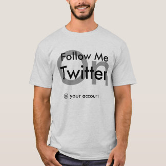 volg me op Twitter T-shirt