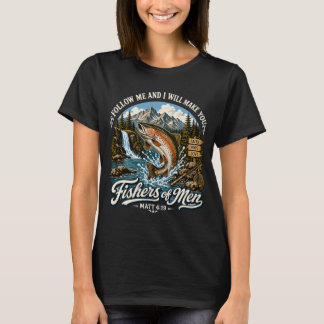 Volg Mij En Ik Zal Jullie Vissers Van Mensen Maken T-shirt