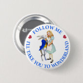 Volg mij - ik neem je mee naar Wonderland! Ronde Button 5,7 Cm (Voorkant /achterkant)