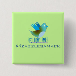 Volg mij op je Twitter-adres Vierkante Button 5,1 Cm