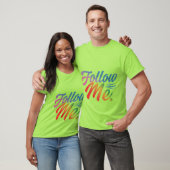 Volg mij t-shirt (Unisex)