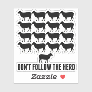 Volg niet de herder van de schapen - wees jezelf sticker