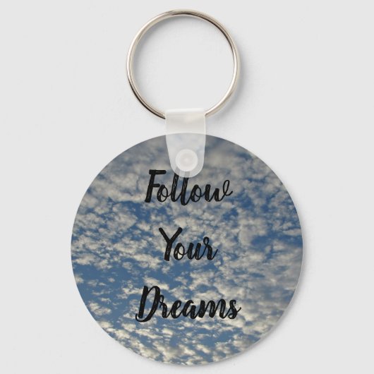 Volg uw dromen Blue Sky White Cloud Photo Sleutelhanger (Voorkant)