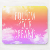Volg uw droomroze en Oranje citaat Mousepad Muismat (Voorkant)