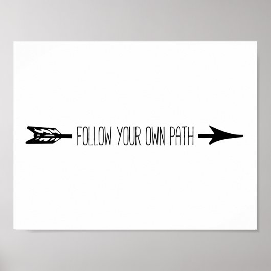 Volg uw eigen pad-Pijl Poster (Voorkant)