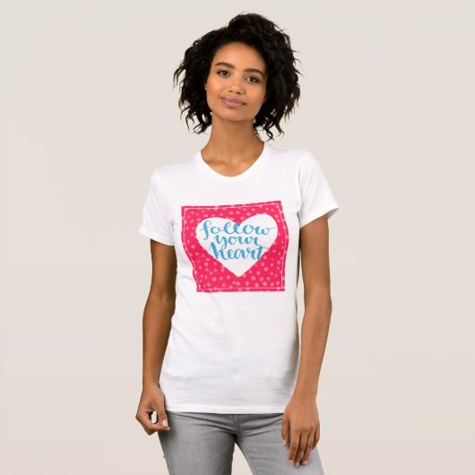Volg uw hart 3 t-shirt (Voorkant volledig)