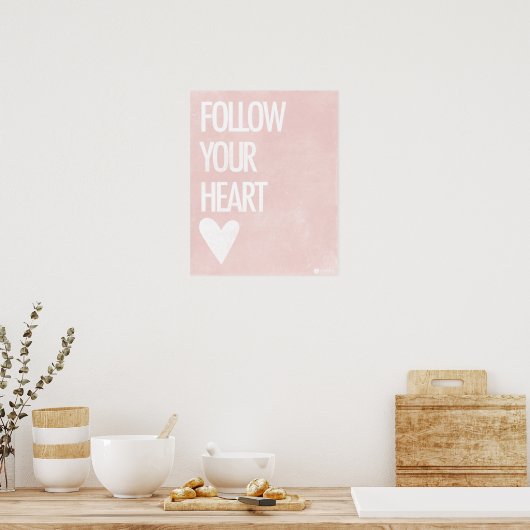 Volg uw hart poster (Keuken)