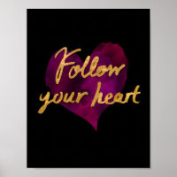 Volg uw hart Poster (zwart met goud)