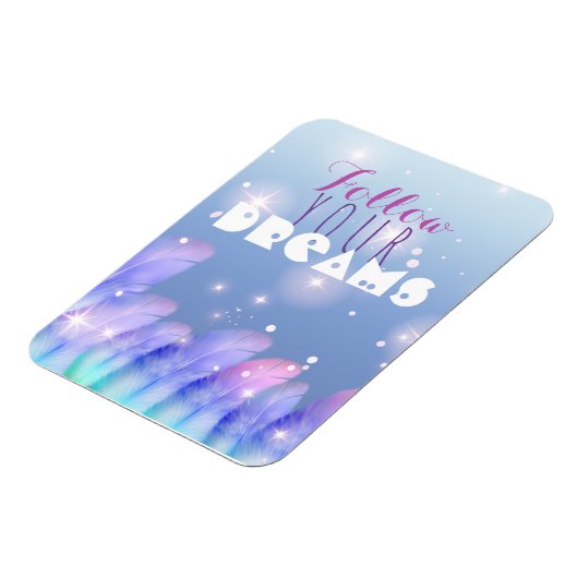 Volg uw Inspirerend citaat van Dreams Magneet (Linkerzijde)