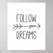 Volg uw Motivatie citaat van de Pijl van Dreams Poster (Voorkant)