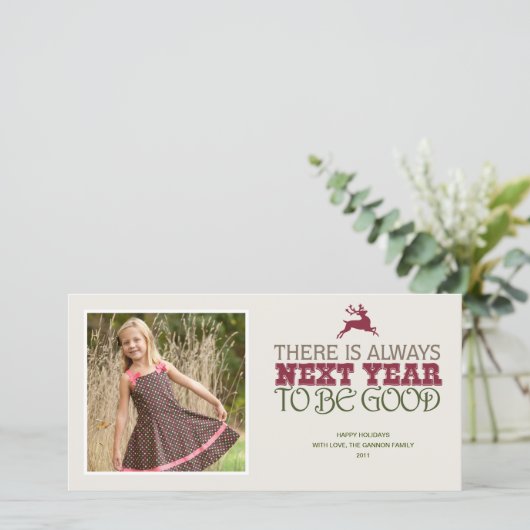 Volgend jaar is er altijd goed - Kerstmis Feestdagenkaart (Staand voorkant)