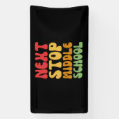 Volgende halte middelbare school - Funny Afstudere Spandoek (Verticaal)