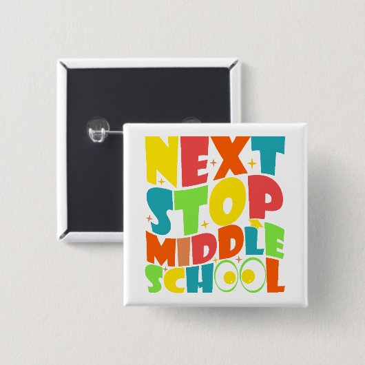 Volgende halte middelbare school grappige gezegden vierkante button 5,1 cm (Voorkant /achterkant)