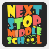 Volgende halte middelbare school grappige gezegden vierkante sticker (Voorkant)