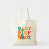 Volgende halte middelbare school Grappige groovy a Tote Bag (Voorkant)