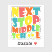 Volgende halte middelbare school Grappige spreuken Sticker (Vel)