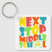 Volgende halte middelbare school grappige uitsprak sleutelhanger (Voorkant)