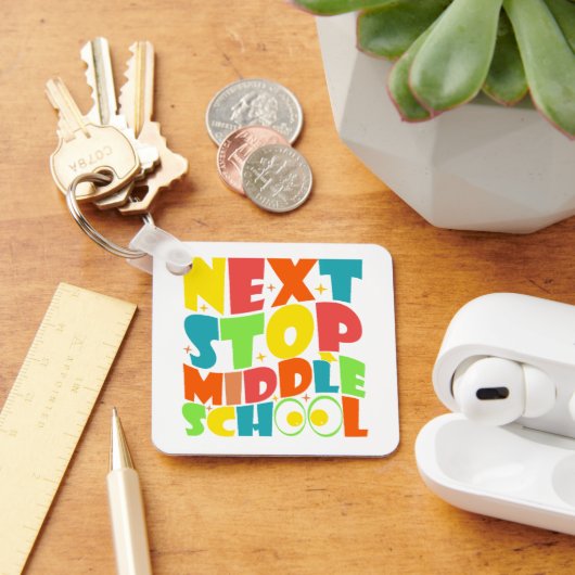 Volgende halte middelbare school grappige uitsprak sleutelhanger (Bureau)