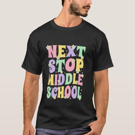 Volgende halte middelbare school groovy basisschoo t-shirt (Voorkant)