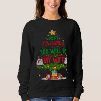 Volgende kerst word je mijn vrouw met kerstpajam. trui