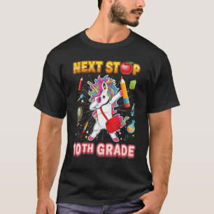 Volgende Stop 10th Grade Dabbing Eenhoorn Tiende K T-shirt