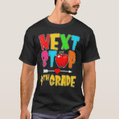 Volgende Stop 4e graad Hallo School 4e graad terug T-shirt (Voorkant)