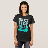 Volgende Stop Derde Graad Groovy 2e Graad Afstuder T-shirt (Voorkant volledig)