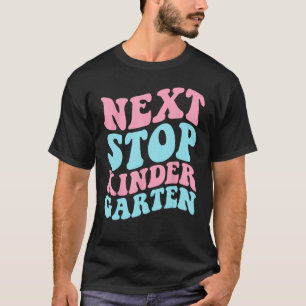 Volgende Stop Kleuterschool Preschool Afstuderen 2 T-shirt