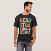 Volgende Stop Middelbare School Grappig Afstuderen T-shirt (Voorkant volledig)