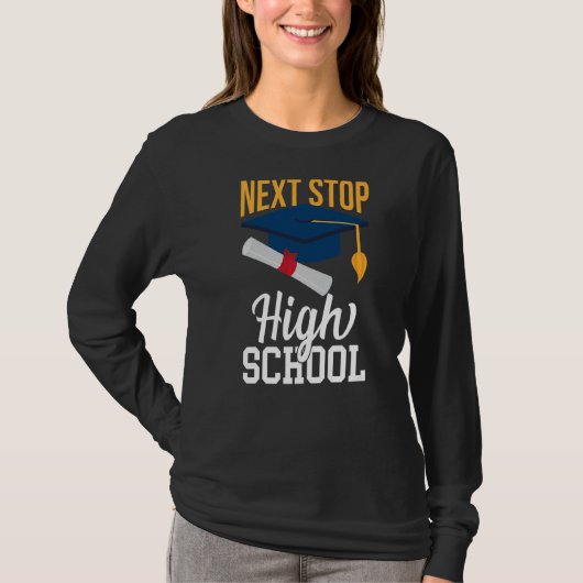 Volgende Stop middelbare school student middelbare T-shirt (Voorkant)