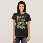 Volgende stop vijfde graad Afstuderen 5e graad T-shirt (Voorkant volledig)