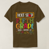 Volgende stop vijfde klas terug naar school lerare t-shirt (Design voorkant)