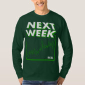 Volgende week t-shirt (Voorkant)