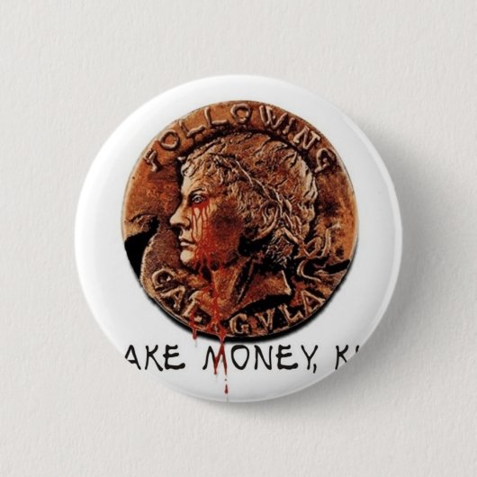 VOLGENS CALIGULA RONDE BUTTON 5,7 CM (Voorkant)